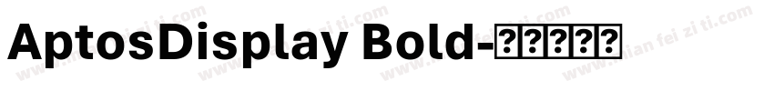 AptosDisplay Bold字体转换